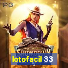 lotofacil 33